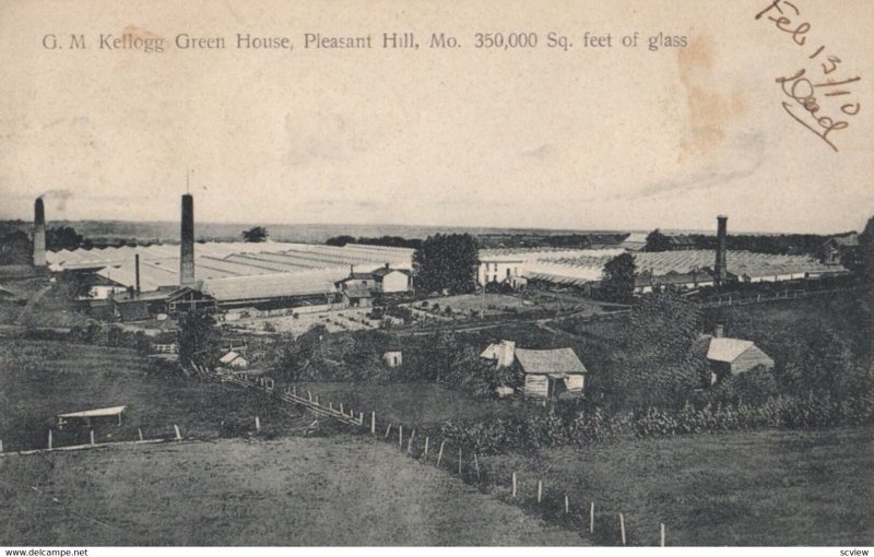 PLEASANT HILL , Missouri , 1910 ; G.M. Kellog Green House