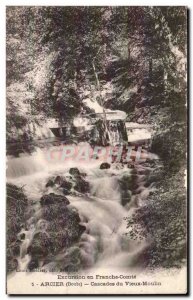 Postcard Old Arcier Cascades du Vieux Moulin