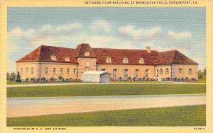 Officers Club Building Barksdale AFB Air Force Base Shreveport LA linen postcard