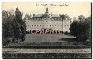 Old Postcard Melun Chateau de Vaux le Penil