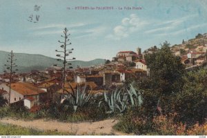 Hyères-les PALMERS (Var), France, 1900-1910s : La Villa Haute