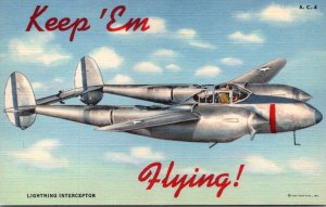 Linen Postcard Large Letter Keep 'Em Flying AC-4 Lightning Interceptor