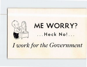 Postcard Me Worry? Heck No! I Work for the Government Humor Card