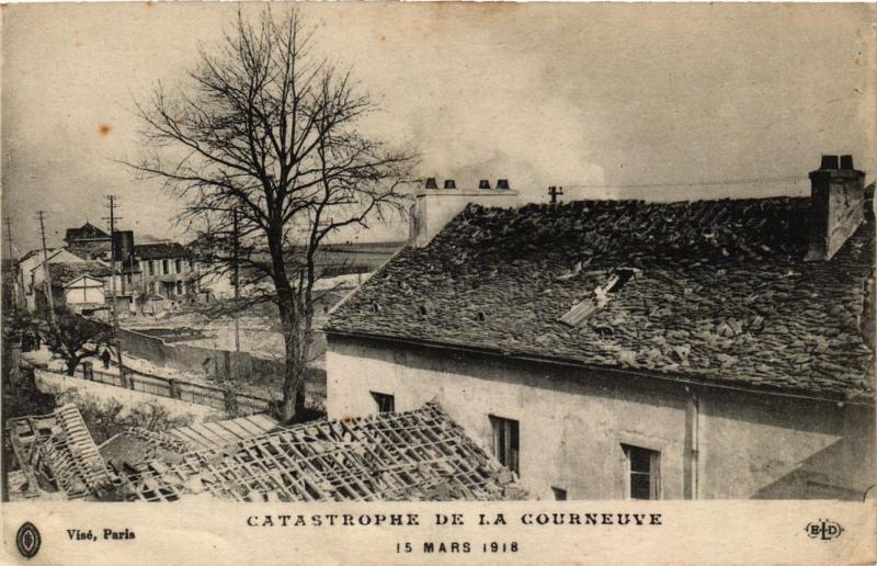 CPA Catastrophe de la COURNEUVE - 15 Mars 1918 (740440)