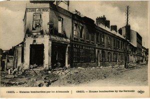 CPA Creil Maisons bombardees par les Allemands FRANCE (1014109)