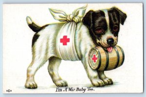 WWI Postcard Puppy Dog Nurse With Little Barrell I'm A War Baby Too c1910's