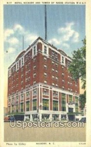 Hotel Hickory & Tower of Radio Station WHKY - North Carolina NC  