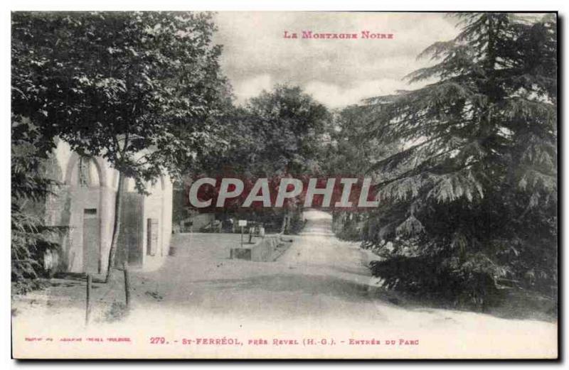 Saint Ferreol - Near Revel - Entree du Parc - Old Postcard