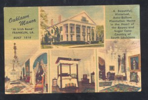 FRANKLIN LOUISIANA OAKLAWN MANOR VINTAGE LINEN ADVERTISING POSTCARD