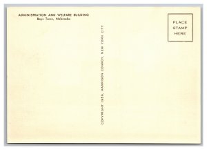 Admin. & Welfare Bldgs. Boys Town Nebraska ©1956 Postcard Continental View Card