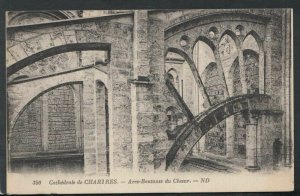 France Postcard - Cathedrale De Chartres - Arcs-Boutants Du Choeur  T3995