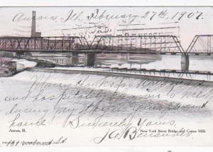 Illinois Aurora New York Street Bridge and Cotton Mills 1907