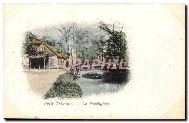 Versailles - Palace of Versailles - Petit Trianon The presbytery - Old Postcard
