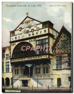 Old Postcard Liege World Expo 1905 Palace of the former & # 39art