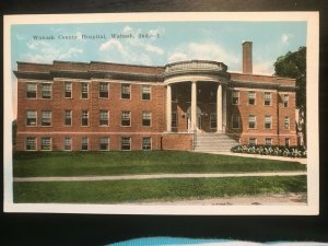 Vintage Postcard 1915-1930 Wabash County Hospital Wabash Indiana (IN)