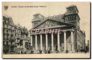 Old Postcard Aachen Cheater mit Denkmal Kaiser Wilhelm