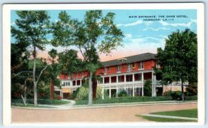 HAMMOND, Louisiana LA   Main Entrance  THE OAKS HOTEL  ca 1920s  Postcard