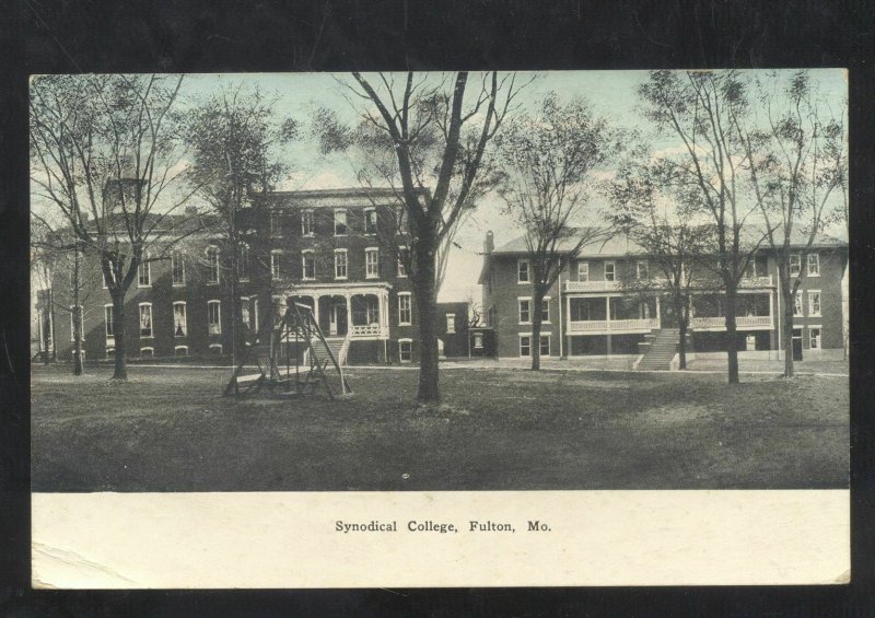 FULTON MISSOURI SYNODICAL COLLEGE  1922 MO. VINTAGE POSTCARD