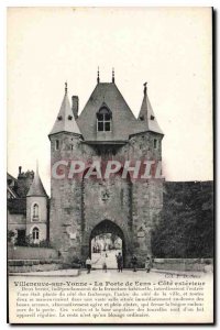 Old Postcard Villeneuve sur Yonne Gate outside Cote Sens