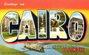 Greetings From Cairo Illinois, USA Large Letter Town Unused 