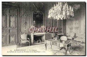 Old Postcard Rambouilet Le Chateau The Cabinet Work From President of the Rep...