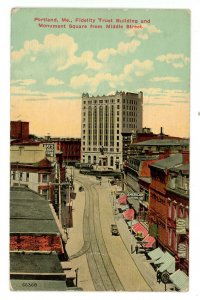 ME - Portland. Fidelity Trust Company Building & Monument Square