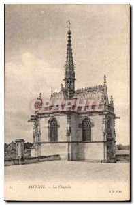 Postcard Old Amboise La Chapelle