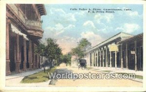 Calle Pedro a Perez Guantanamo Republic of Cuba Tarjeta Postal