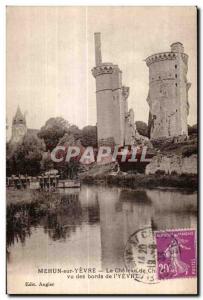 Old Postcard Mehun sur Yevre Le Chateau Charles saw the edges of I Yevre