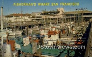 Fisherman's Wharf - San Francisco, CA