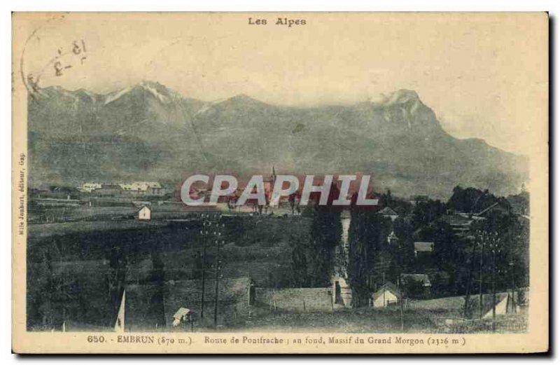 Postcard Old Route Embrun Pontfrache deep Massif fu Grand Morgon