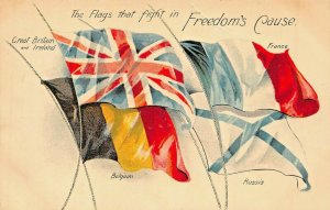 FLAGS THAT FIGHT IN FREEDOM'S CAUSE~WW1 ALLIES~ENGLAND-FRANCE-RUSSIA POSTCARD