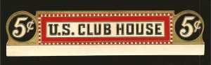 Vintage U.S. Club House Embossed 5C Cigar Box Label 8x1-7/8 Inches