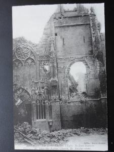 WW1 War Bombardment ARRAS St. John the Baptist Church, St. Nocolas St. - by Levy