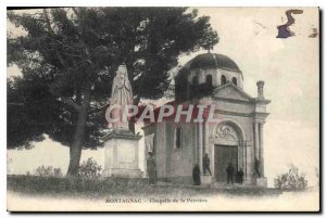 Old Postcard MONTAGNAC Chapel of Perriere