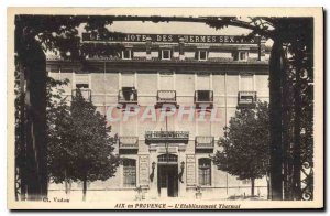 Old Postcard Aix en Provence The Etablissement Thermal