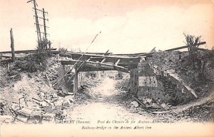 Railway Bridge on the Amiens Albert line Albert Belgium Unused 