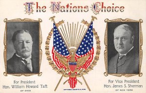 For President Hon. William Howard Taft For Vice President James S. Sherman Vi...