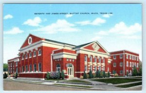 WACO, Texas TX ~ Seventh and James Street BAPTIST CHURCH c1940s Linen Postcard