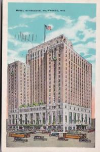 Wisconsin Milwaukee Hotel Schroeder 1932