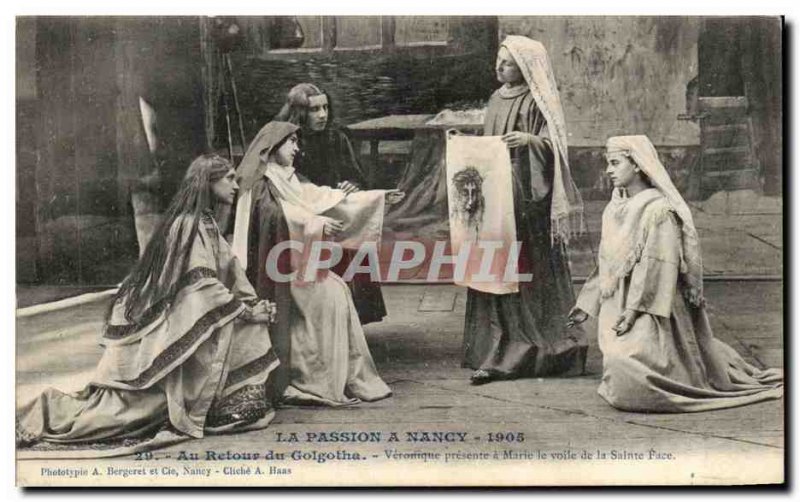 Old Postcard The Passion Nancy in Back From Golgotha ​​Presente Veronique...