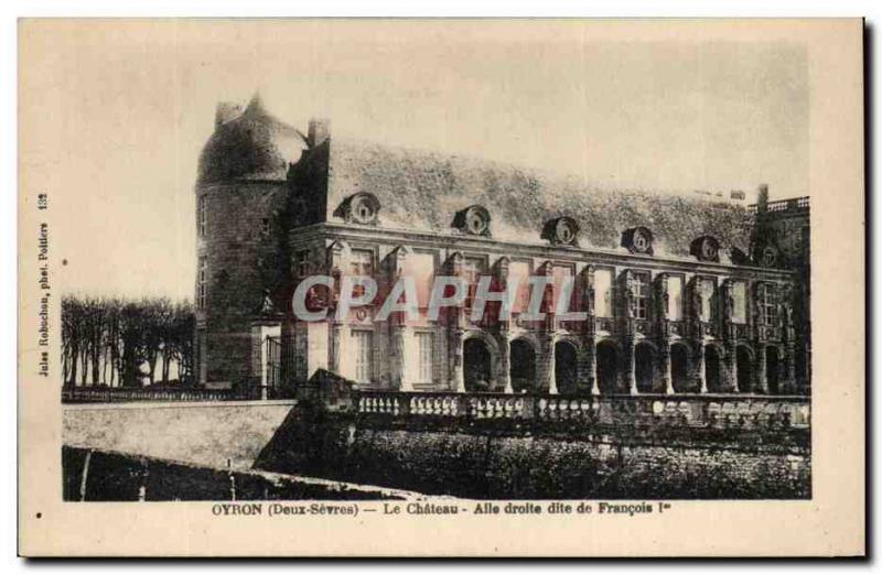 Oyron Old Postcard the castle right wing called Francois 1er