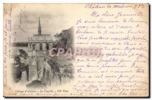 Old Postcard Chateau d'Amboise La Chapelle