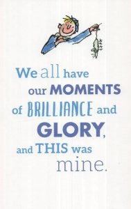 Roald Dahl Boy Book We All Have Moments Of Brilliance Postcard