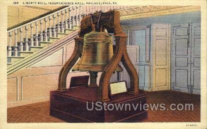 Liberty Bell, Independence Hall - Philadelphia, Pennsylvania