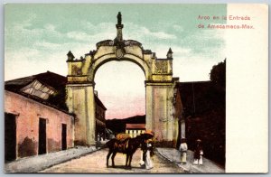 Vtg Amecameca Mexico Arco en la Entrada Arch At Entrance 1910s View Postcard