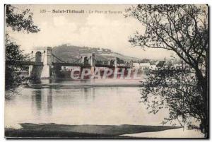 Saint Thibault - The Bridge and Sancerre - Old Postcard