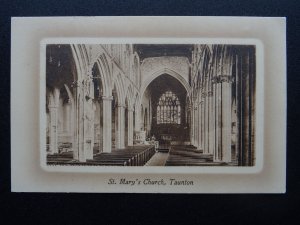 Somerset TAUNTON St. Mary's Church Interior c1910 Postcard by Valentine