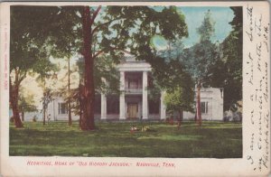 Postcard Hermitage Home Old Hickory Jackson Nashville TN 1908