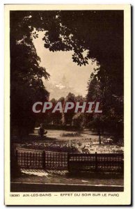 Postcard Old Aix Les Bains Evening Effect On The Park